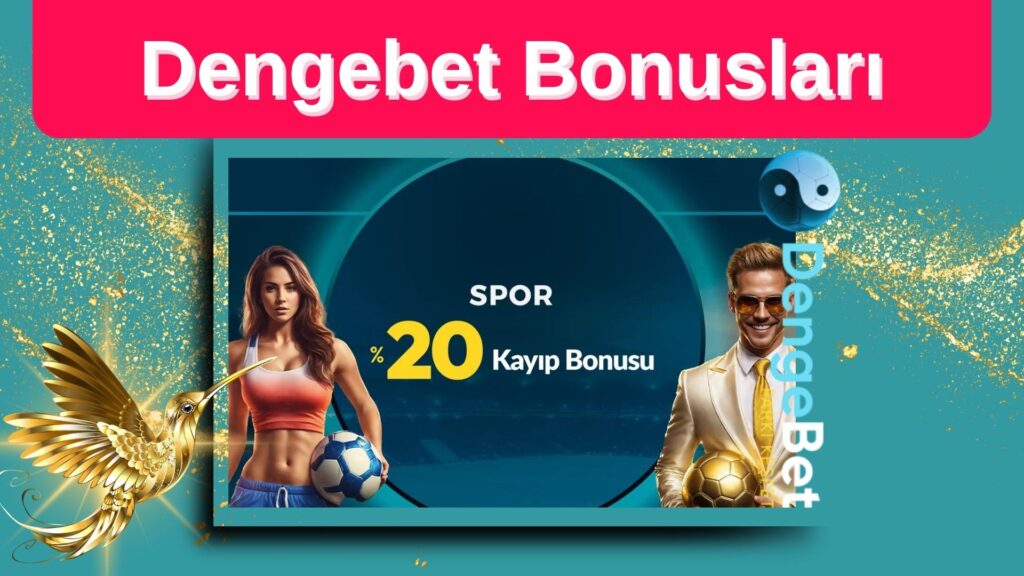 Dengebet Bonusları